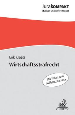 Wirtschaftsstrafrecht (Jura kompakt)