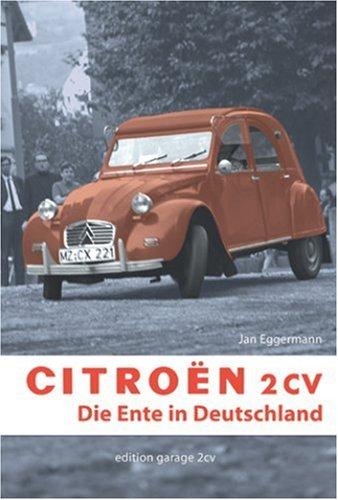 Citroën 2CV - Die Ente in Deutschland