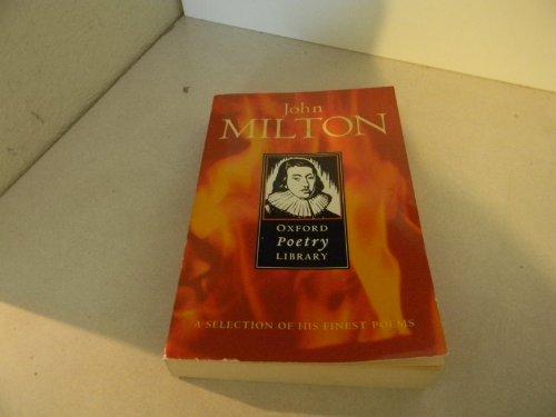 John Milton (The Oxford Poetry Library)