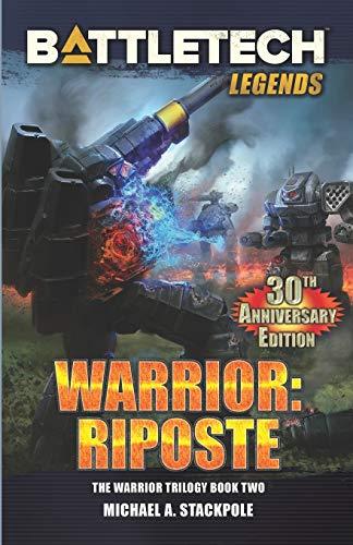 BattleTech Legends: Warrior: Riposte: The Warrior Trilogy, Book Two