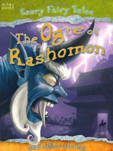 Ogre of Rashomon and Other Stories (Scary Fairy Stories)