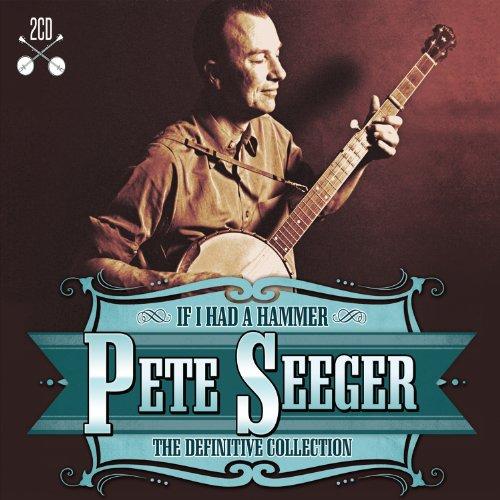 If I Had a Hammer-the Definitive Collection