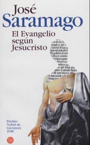 El Evangelio segun Jesucristo (Punto De Lectura, 8/3)