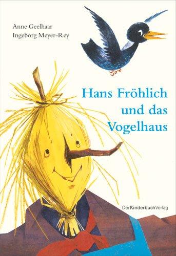 Hans Fröhlich und das Vogelhaus