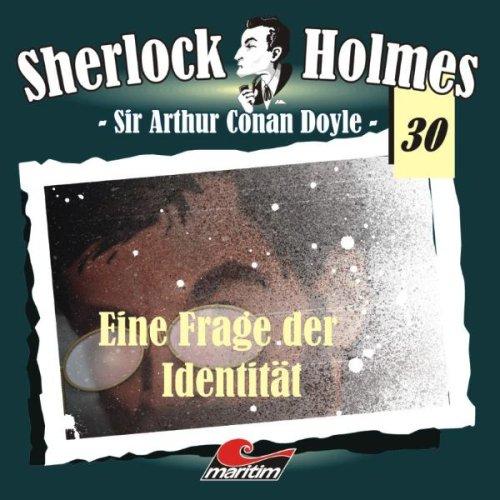 Sherlock Holmes 30: Eine Frage von Identität