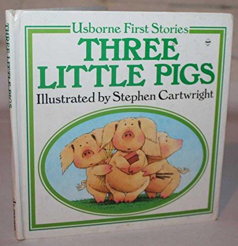 Three Little Pigs (First Stories)