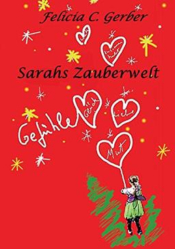 Sarahs Zauberwelt: Gefühle