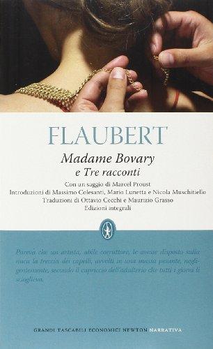 Madame Bovary-Tre racconti. Ediz. integrale