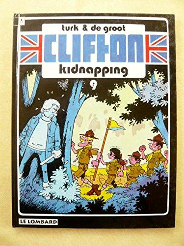 Clifton, Tome 9 : Kidnapping