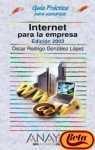 Internet para la empresa 2003 / Internet Company (Guias Practicas)