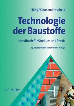 Technologie der Baustoffe: Handbuch für Studium und Praxis