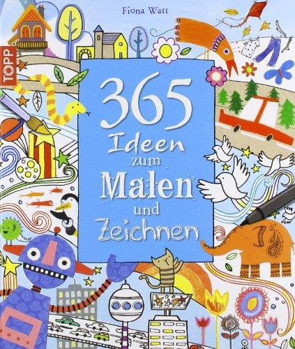 365 Ideen zum Malen und Zeichnen