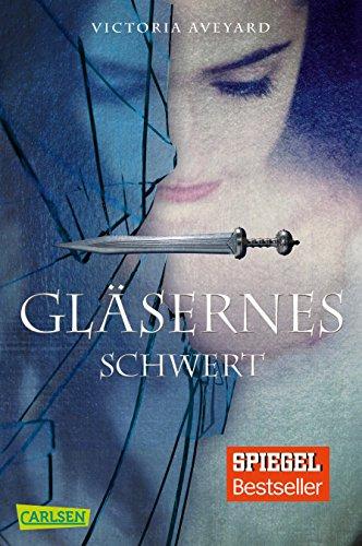 Gläsernes Schwert (Die Farben des Blutes, Band 2)