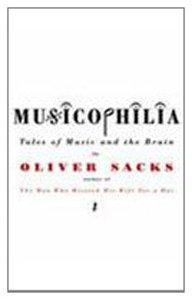 Musicophilia: Tales of Music and the Brain