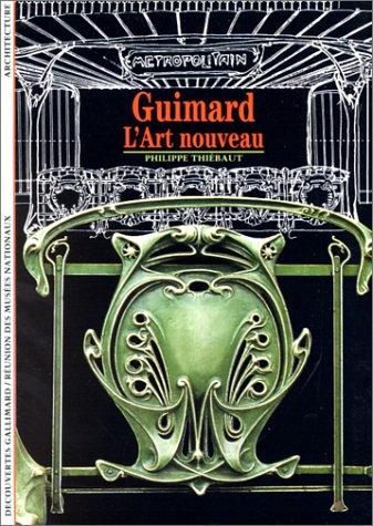 Guimard, l'Art nouveau