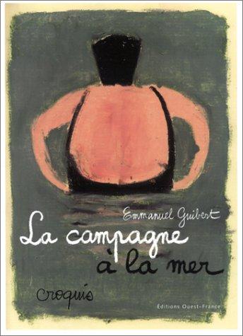 La campagne à la mer : Guibert en Normandie : croquis