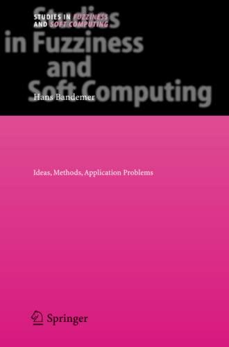 Mathematics of Uncertainty: Ideas, Methods, Application Problems (Studies in Fuzziness and Soft Computing, Band 189)