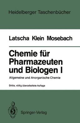 Chemie für Pharmazeuten und Biologen I. Begleittext zum Gegenstandskatalog GKP 1: Allgemeine und Anorganische Chemie (Heidelberger Taschenbücher)