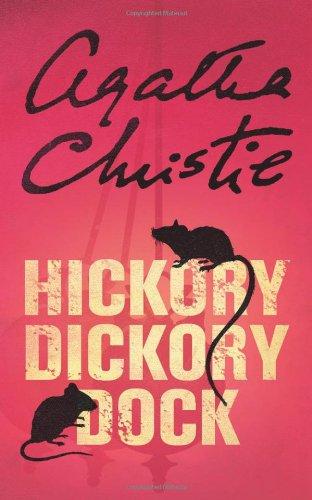 Hickory Dickory Dock. (Poirot)