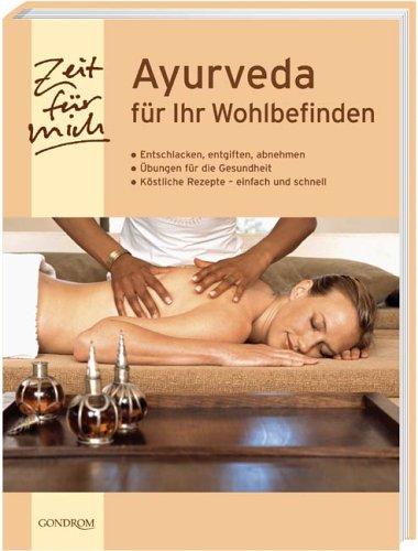 Ayurveda für Ihr Wohlbefinden