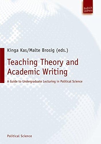 Teaching Theory and Academic Writing. A Guide to Undergraduate Lecturing in Political Science