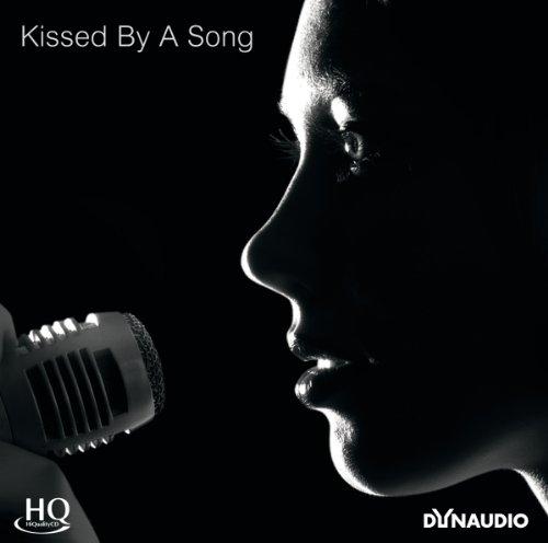 Dynaudio-Kissed By a Song (HQCD)