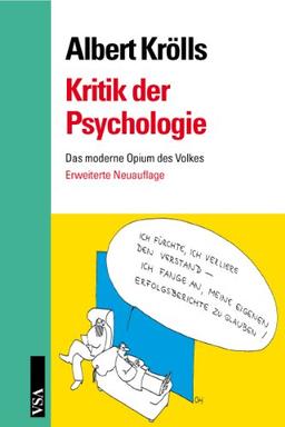 Kritik der Psychologie: Das moderne Opium des Volkes