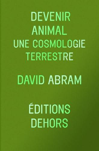 Devenir animal : une cosmologie terrestre