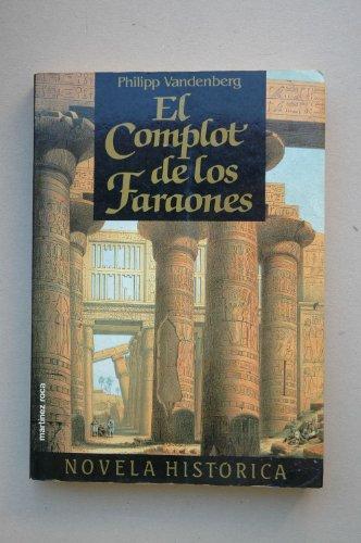 El complot de los faraones