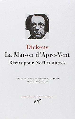 Oeuvres. Vol. 7. La maison d'Apre-Vent. Récits pour Noël et autres