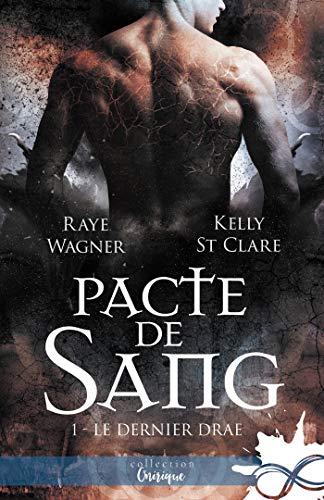 Pacte de sang : Le Dernier Drae, T1