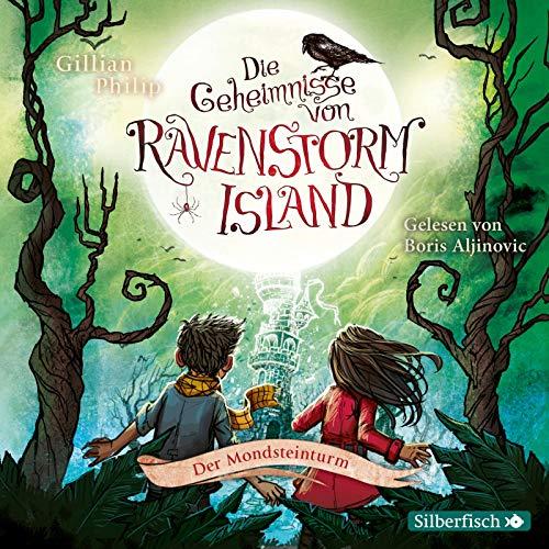 Die Geheimnisse von Ravenstorm Island 3: Der Mondsteinturm: 2 CDs (3)