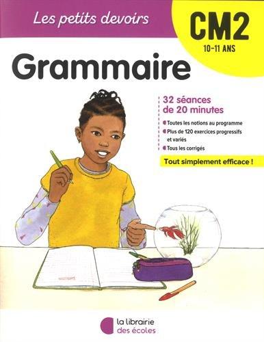 Grammaire : CM2, 10-11 ans : 32 séances de 20 minutes