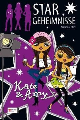 Stargeheimnisse 03. Kate & Amy