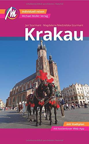 Krakau MM-City Reiseführer Michael Müller Verlag: Individuell reisen mit vielen praktischen Tipps und Web-App mmtravel.com