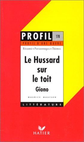 Le hussard sur le toit, Giono