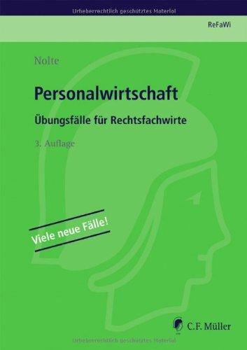 Personalwirtschaft: Übungsfälle für Rechtsfachwirte