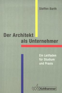 Der Architekt als Unternehmer