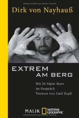 Extrem am Berg: Mit 20 Alpin-Stars im Gespräch