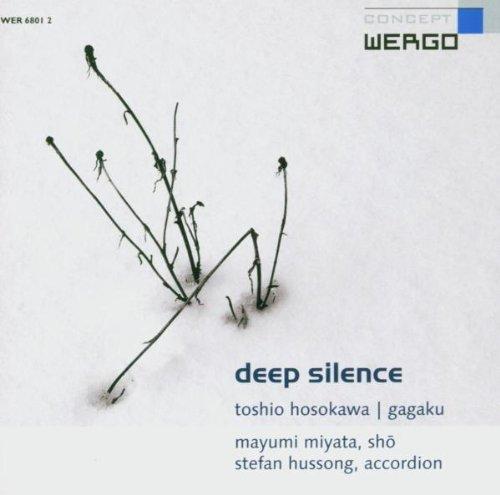 Toshio Hosokawa: Deep Silence (Gagaku)