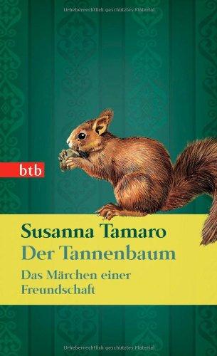 Der Tannenbaum - Das Märchen einer Freundschaft (Das Besondere Taschenbuch)