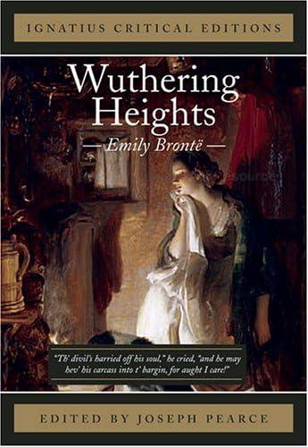 Wuthering Heights (Ignatius Critical Editions)