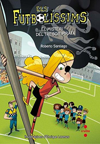 El misteri del tresor pirata (Los Futbolísimos, Band 10)