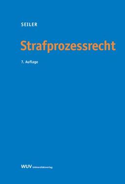 Strafprozessrecht. Österreichisches Recht