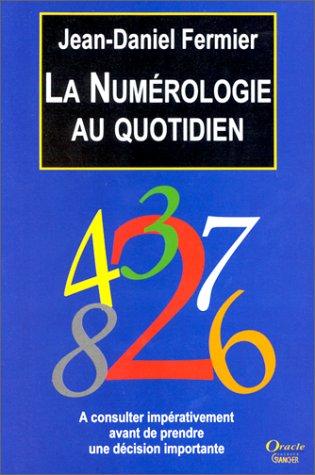 La Numérologie au quotidien