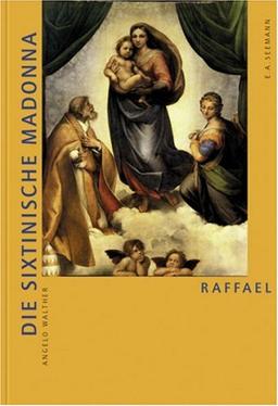 Raffael - Die Sixtinische Madonna