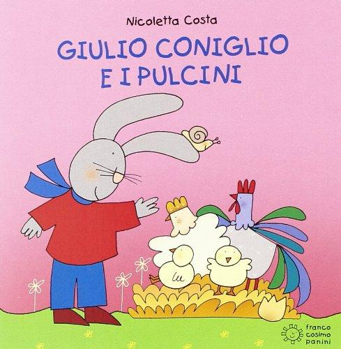 Giulio Coniglio e i pulcini