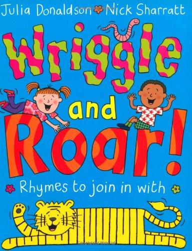 Wriggle and Roar!: Rhymes to Join in with