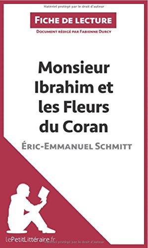 Monsieur Ibrahim et les Fleurs du Coran d'Eric-Emmanuel Schmitt (Fiche de lecture) : Analyse complète et résumé détaillé de l'oeuvre