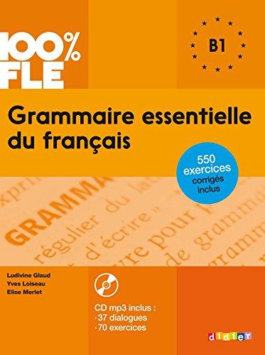 Grammaire essentielle du français B1